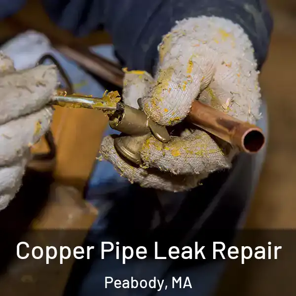  Copper Pipe Leak Repair Peabody, MA