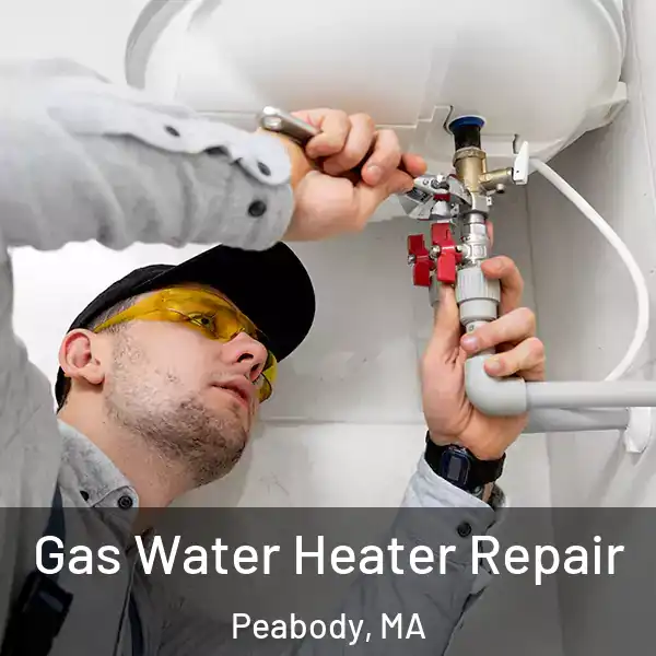  Gas Water Heater Repair Peabody, MA