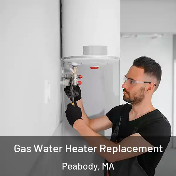  Gas Water Heater Replacement Peabody, MA