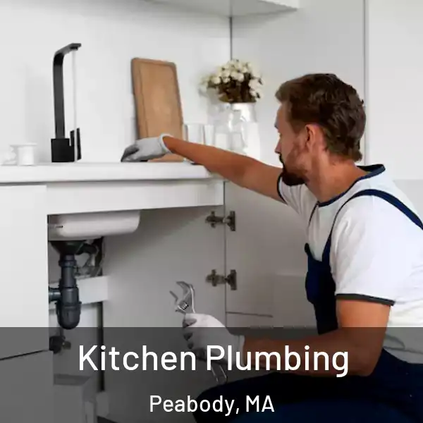  Kitchen Plumbing Peabody, MA