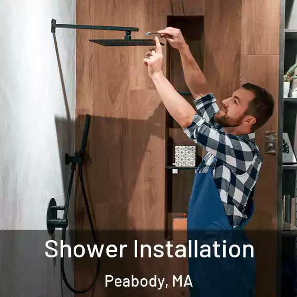  Shower Installation Peabody, MA