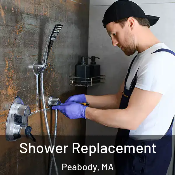  Shower Replacement Peabody, MA