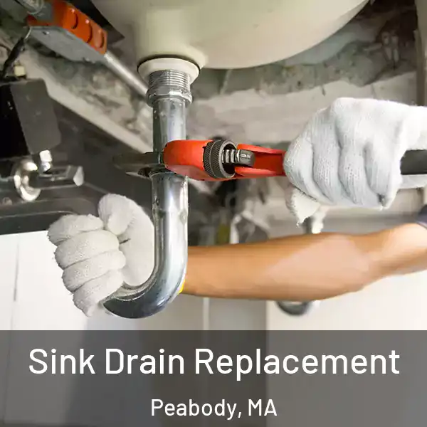  Sink Drain Replacement Peabody, MA
