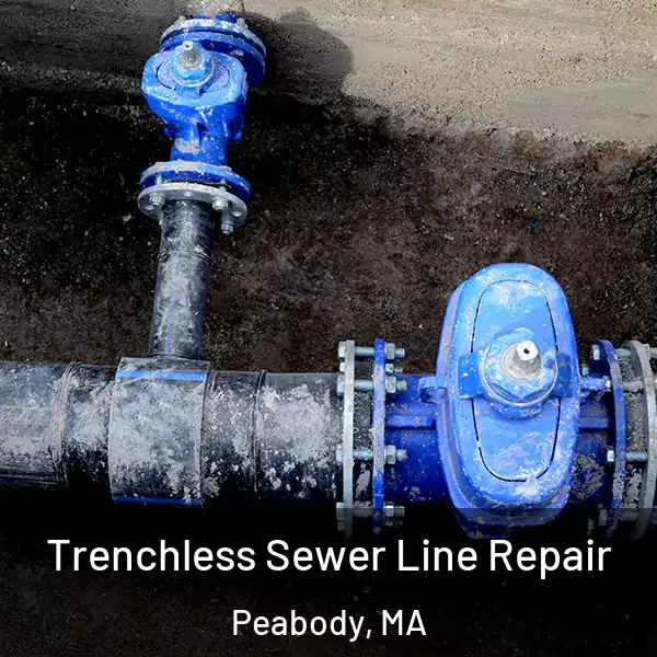  Trenchless Sewer Line Repair Peabody, MA