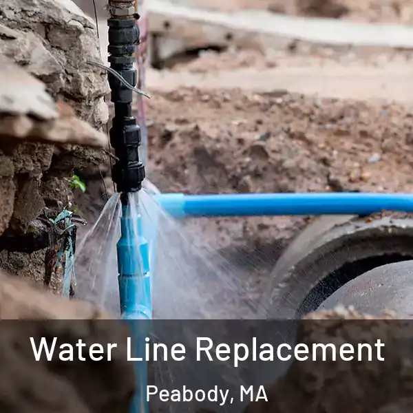  Water Line Replacement Peabody, MA