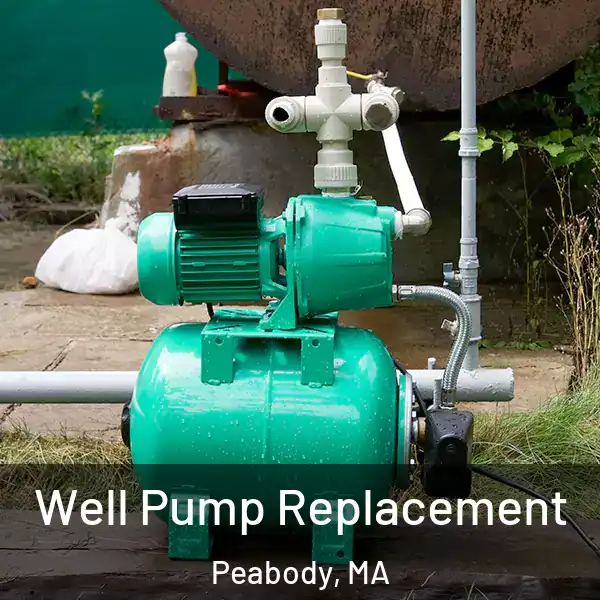  Well Pump Replacement Peabody, MA
